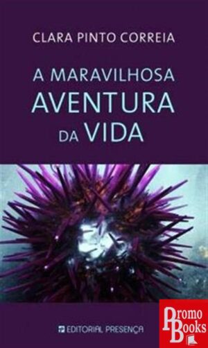 A MARAVILHOSA AVENTURA DA VIDA