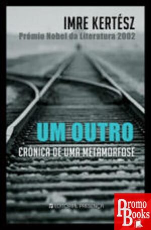 UM OUTRO - CRONICA DE UMA METAMORFOSE
