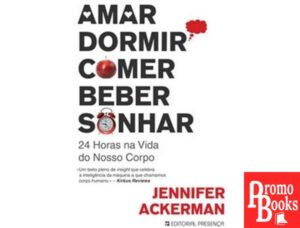 AMAR, DORMIR, COMER, BEBER, SONHAR