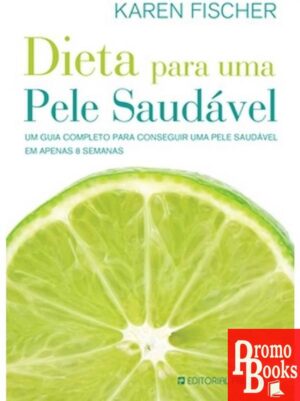 DIETA PARA UMA PELE SAUDÁVEL