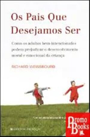 OS PAIS QUE DESEJAMOS SER