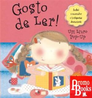 GOSTO DE LER: UM LIVRO POP-UP