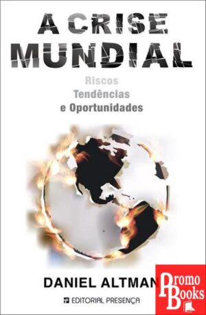 A CRISE MUNDIAL