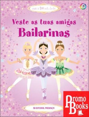 VESTE AS TUAS AMIGAS BAILARINAS