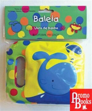 BALEIA: LIVRO DE BANHO