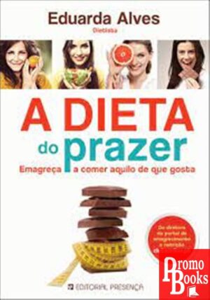 A DIETA DO PRAZER