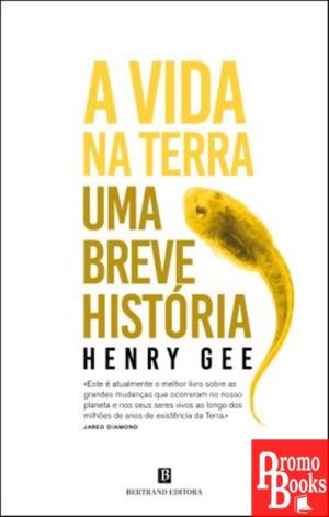 A VIDA NA TERRA - UMA BREVE HISTÓRIA
