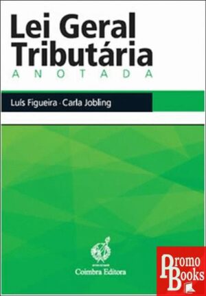 LEI GERAL TRIBUTÁRIA: ANOTADA