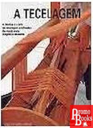 A TECELAGEM