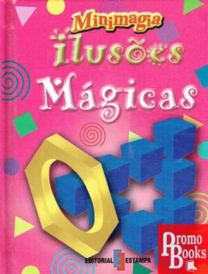 MINIMAGIA: ILUSÕES MÁGICAS