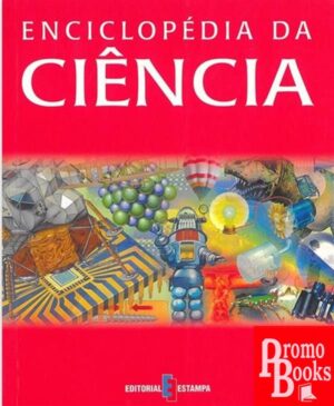 ENCICLOPÉDIA DA CIÊNCIA