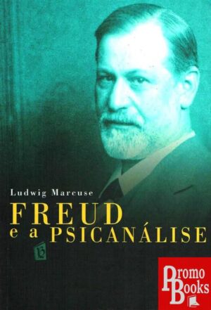 FREUD E A PSICANÁLISE