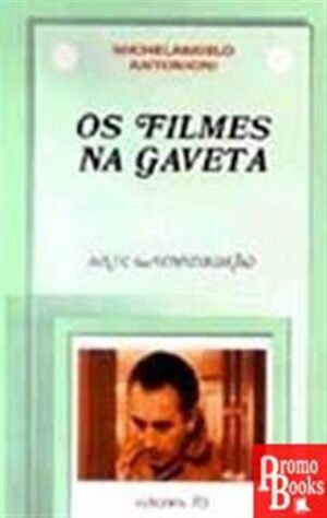 OS FILMES NA GAVETA