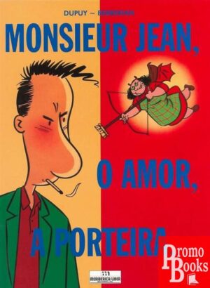 MONSIEUR JEAN, O AMOR, A PORTEIRA