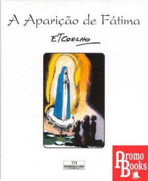 A APARIÇÃO DE FÁTIMA