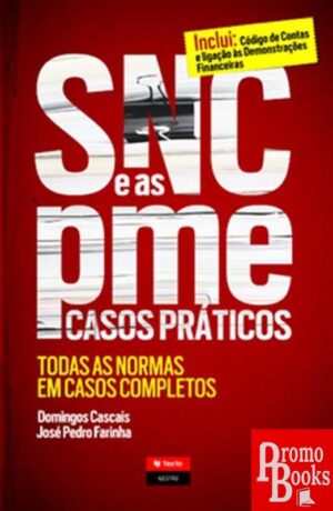 SNC E AS PME - CASOS PRÁTICOS