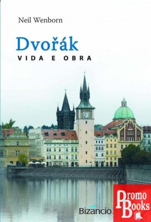 DVORAK - VIDA E OBRA