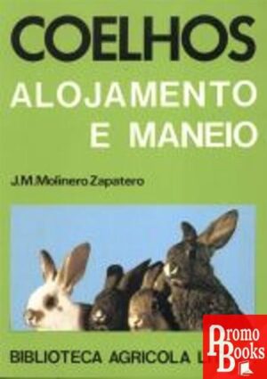 COELHOS: ALOJAMENTO E MANEIO