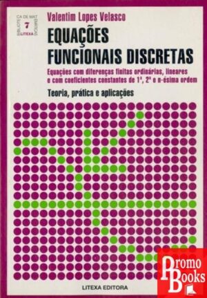 EQUAÇÕES FUNCIONAIS DISCRETAS
