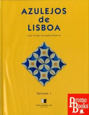 AZULEJOS DE LISBOA: VOL1
