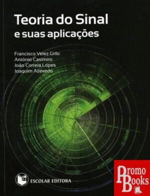 TEORIA DO SINAL E SUAS APLICAÇÕES