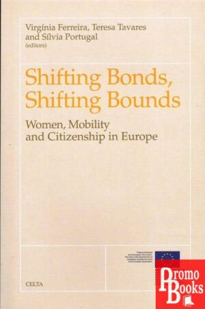 SHIFTING BONDS, SHIFTING BOUNDS