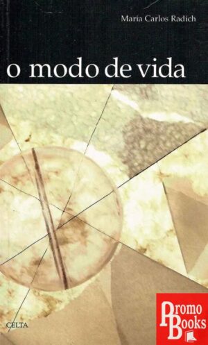 O MODO DE VIDA