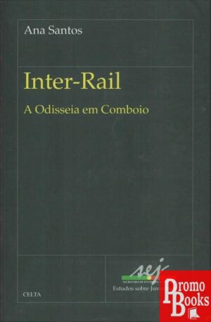 INTER-RAIL, A ODISSEIA EM COMBOIO