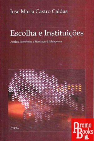 ESCOLHA E INSTITUIÇÕES