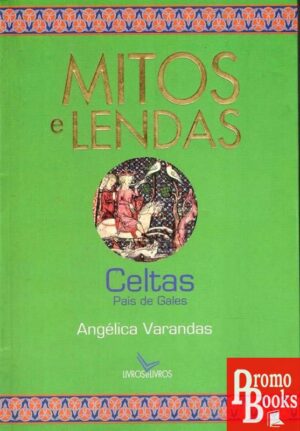 MITOS E LENDAS CELTAS