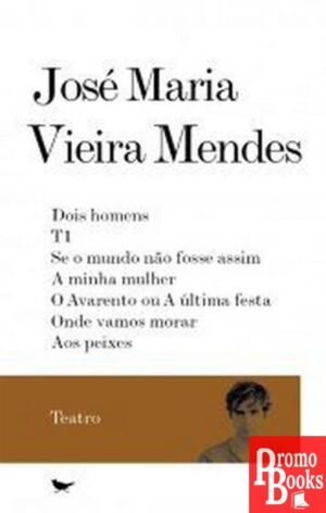 TEATRO - JOSÉ MARIA VIEIRA MENDES