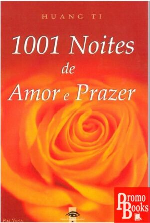 1001 NOITES DE AMOR E PRAZER