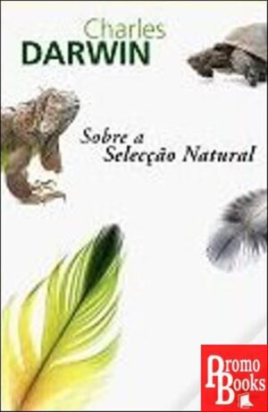 SOBRE A SELECÇÃO NATURAL