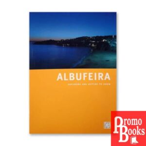 ALBUFEIRA - EXPLORING AND GETTING TO KNOW