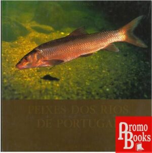 PEIXES DOS RIOS DE PORTUGAL