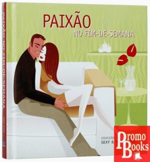 PAIXÃO NO FIM-DE-SEMANA