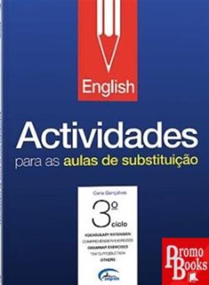 ACTIVIDADES PARA AS AULAS DE SUBSTITUIÇÃO - INGLÊS