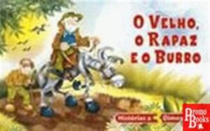 O VELHO O RAPAZ E O BURRO - HISTÓRIAS 3D 3