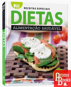 DIETAS - ALIMENTAÇÃO SAUDÁVEL