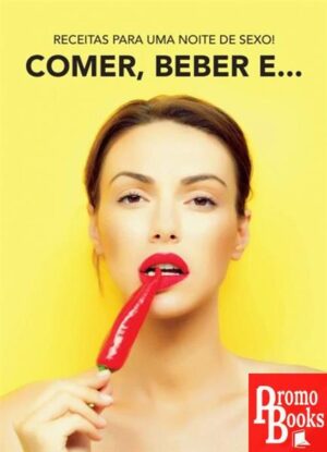 RECEITAS PARA UM BOA NOITE DE SEXO!