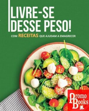 LIVRE-SE DESSE PESO!