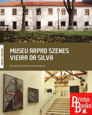 MUSEU ARPAD SZENES-VIEIRA DA SILVA