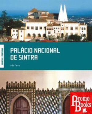 MUSEUS DE PORTUGAL PALÁCIO NACIONAL DE SINTRA