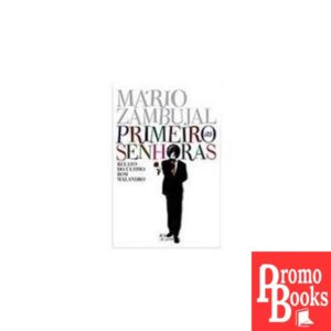 PRIMEIRO AS SENHORAS