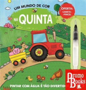 UM MUNDO DE COR: NA QUINTA