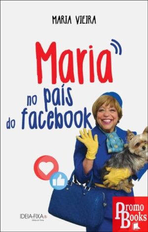 MARIA NO PAÍS DO FACEBOOK