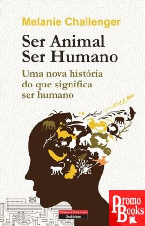 SER ANIMAL, SER HUMANO