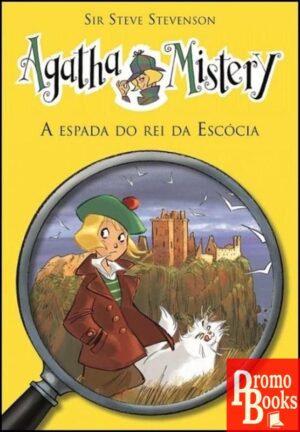AGATHA MISTERY 3: A ESPADA DO REI DA ESCÓCIA