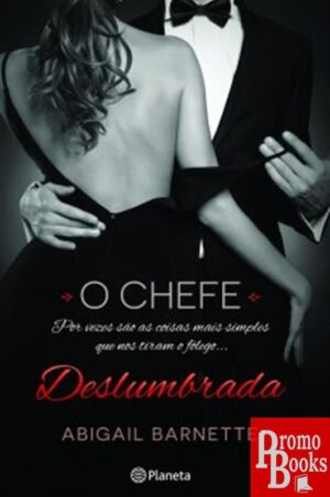 O CHEFE 1: DESLUMBRADA