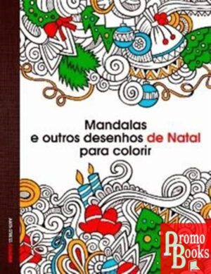 MANDALAS E OUTROS DESENHOS DE  NATAL PARA COLORIR